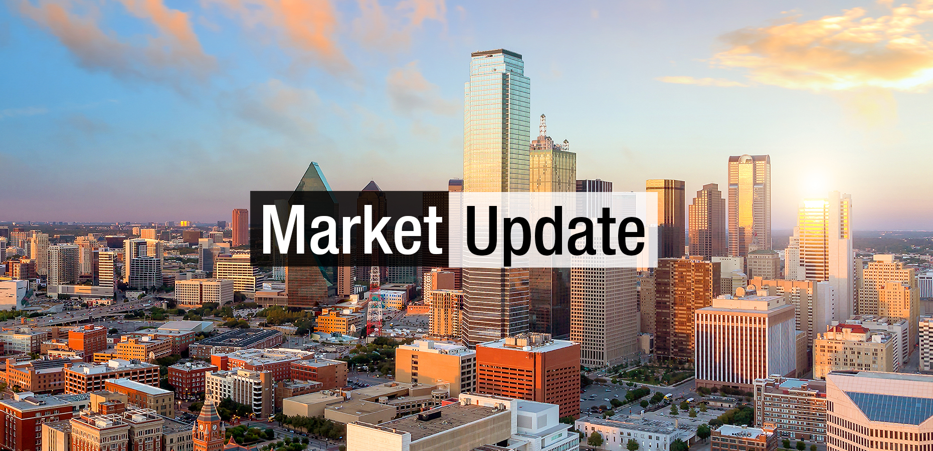 Dallas-Fort Worth market update